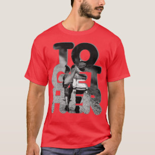 TOGETHER T-Shirt
