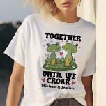Together Until We Croak Funny Frog Couple Custom T-Shirt<br><div class="desc">Celebrate your unbreakable bond with this adorable frog couple design! Featuring two charming frogs surrounded by hearts and flowers, this whimsical shirt is perfect for couples who love humour and a unique way to express their commitment. Personalize it with your names to make it truly special. Ideal for anniversaries, Valentine’s...</div>