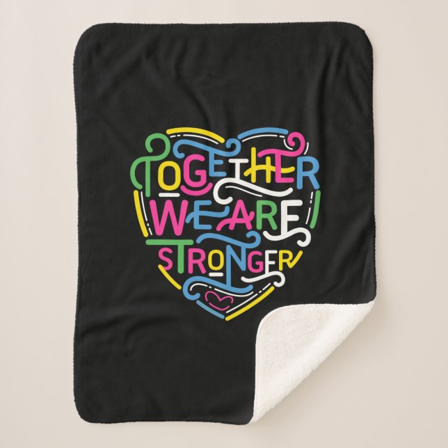 Together We Are Stronger Sherpa Blanket (Front)