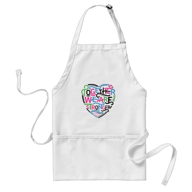 Together We Are Stronger Standard Apron (Front)