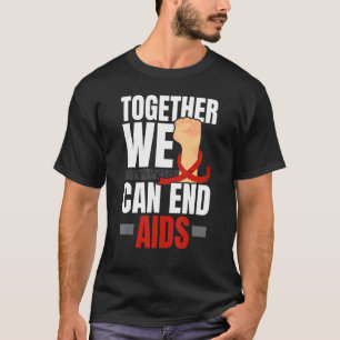 Together We Can End Aids HIV AIDS Awareness Red Ri T-Shirt
