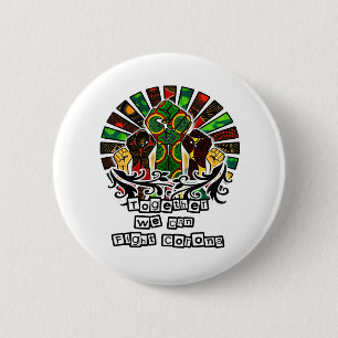 Together we can fight covid 19 2 inch round button