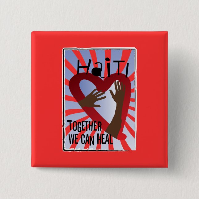 Together we can Heal - Support Haiti 2 Inch Square Button (Front)