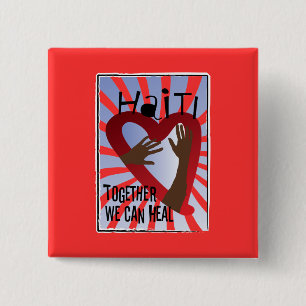 Together we can Heal - Support Haiti 2 Inch Square Button