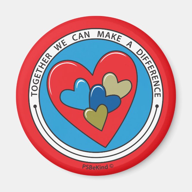 Together We Can Make A Difference 1_ Magnet 2.25" (Front)