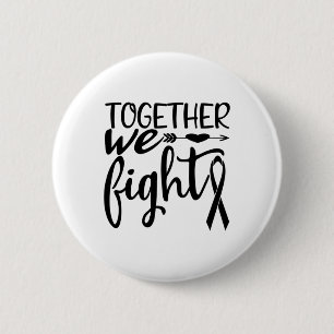 Together We Fight Breast Cancer Survivor Awareness 2 Inch Round Button