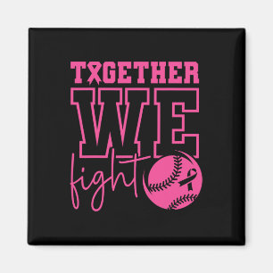 Together We Fight Softll Breast Cancer Awareness Magnet