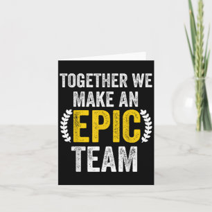 Together We Make An Ec Team - Awesome Coworkers Te Card