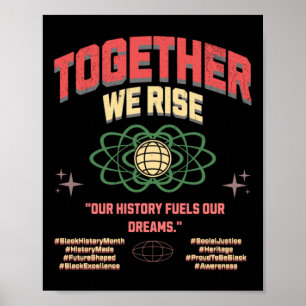 Together We Rise Black Lives Racial Harmony Poster