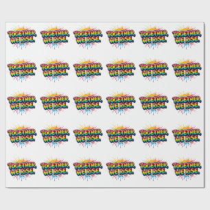 Together We Rise Rainbow Quote Design Wrapping Paper