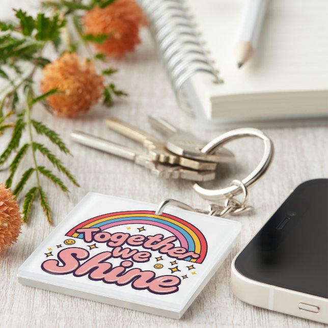 Together We Shine – Rainbow Retro Pride Quote Keychain (Front Right)