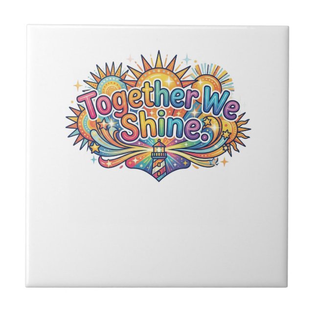 Together We Shine Tile (Front)