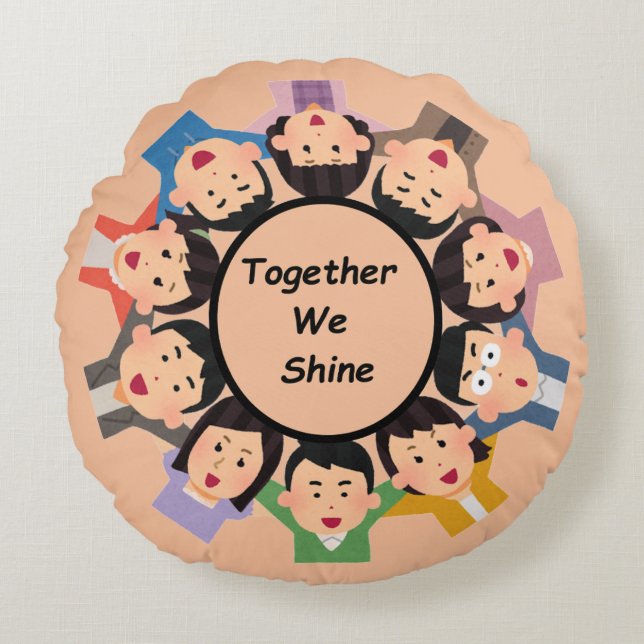 Together We Shine – Unity Round Pillow (Front)