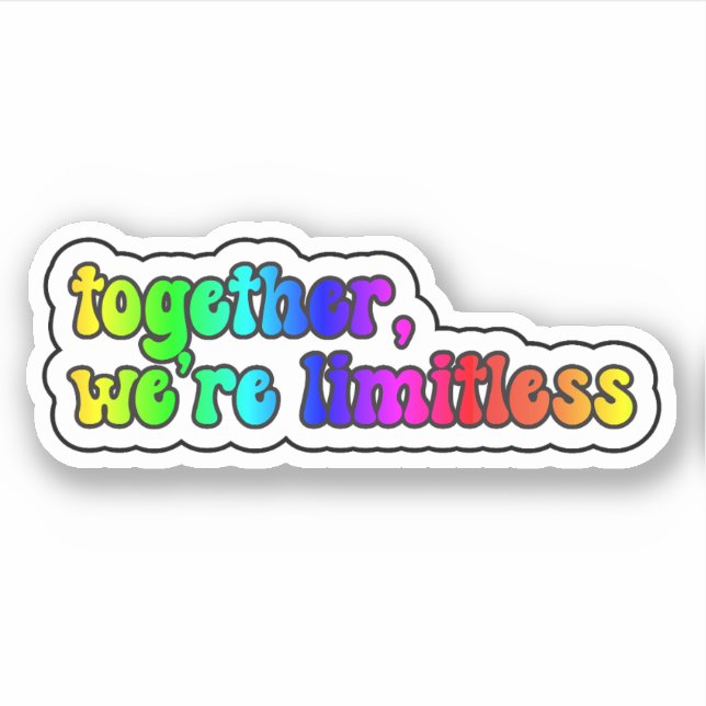 together, we're limitless - Rainbow Retro Typograp (Front)