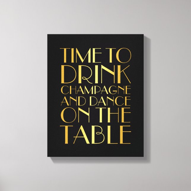 Toile 1920's Time to Drink Champagne Canvas or (Recto)