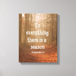 Toile À tout il ya une saison Bible Verse