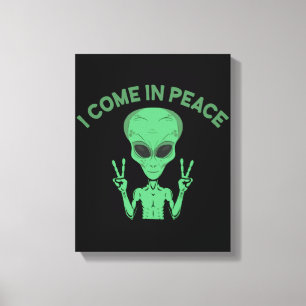 Toile Alien Vert Je Viens En Paix OVNI Extraterrestre