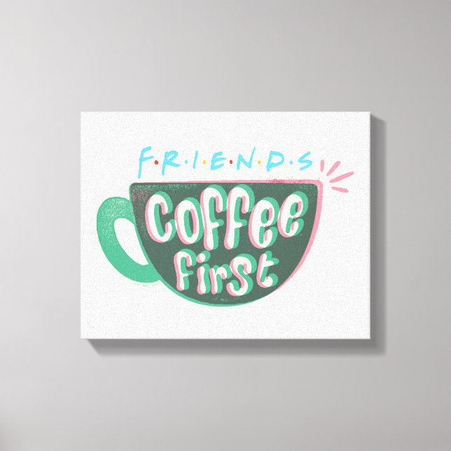 Toile AMIS™ | Café d'abord (Recto)