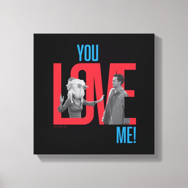 Toile AMIS™ | Citation You Love Me (Recto)