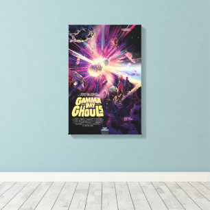 Toile Annonce De Film D'Horreur Sci-Fi, Gamma Ray Ghouls