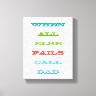 Toile Appelez Papa Kids Laisser le coffre de conseils de