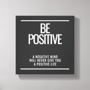Toile Be Positive Canvas Print - Inspirational Wall Art