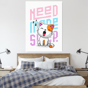 Toile Besoin de plus de sommeil   Funny Cat expression d