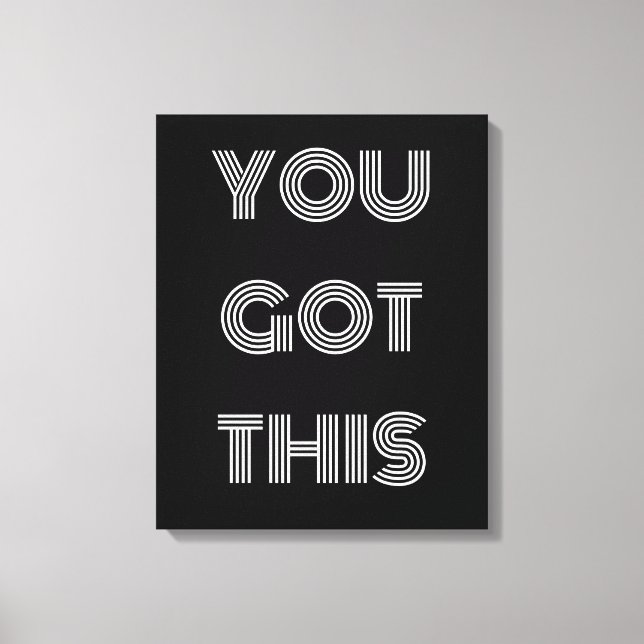 Toile Black Personnalisé VOUS AVEZ EU CETTE MOtivation (Recto)