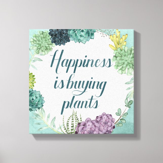 Toile Bonheur plante | Happines achète des Plantes (Recto)