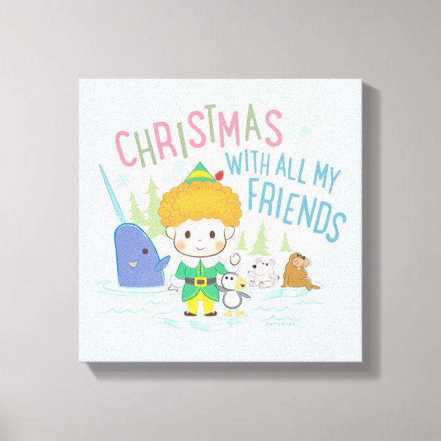 Toile Buddy l'Elfe Noël avec tous mes amis (Recto)