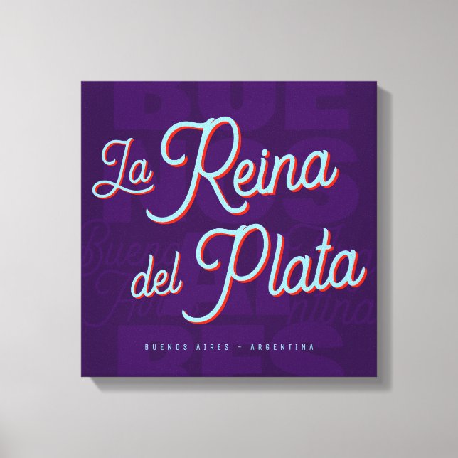 Toile Buenos Aires "La Reina del Plata" typography art   (Recto)