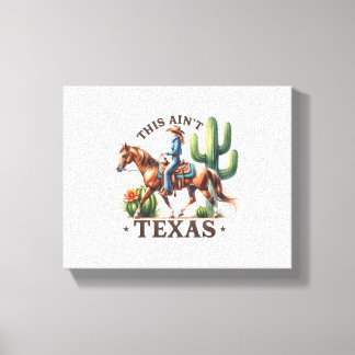 Toile Ce Cheval Cowgirl n'est pas Texas