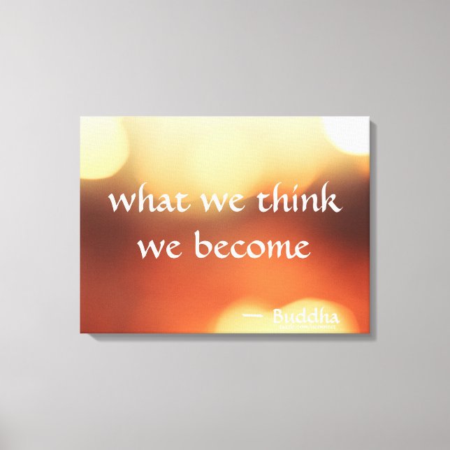 Toile Ce que nous pensons, nous devenons - Art Bouddha (Recto)