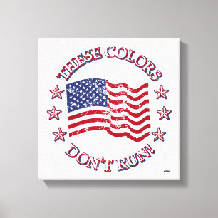 Toile Ces couleurs ne courent pas ! Drapeau américain et