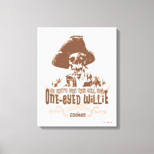 Toile "C'est pour ça qu'ils t'appellent One-Eyed Willie"