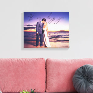 Toile C'Était Toujours Vous Citez Mariage Photo