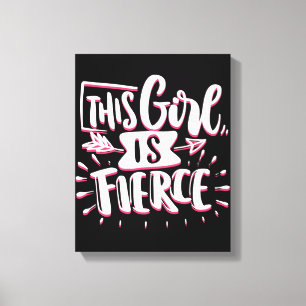 Toile Cette Fille Est L'Autonomisation De Fille Fierce