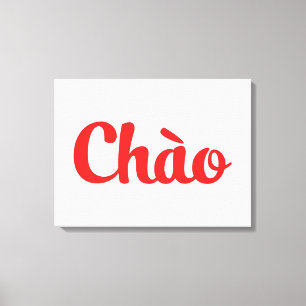 Toile Chào / Hello ~ Vietnam / Vietnamien / Tiêt Viêt