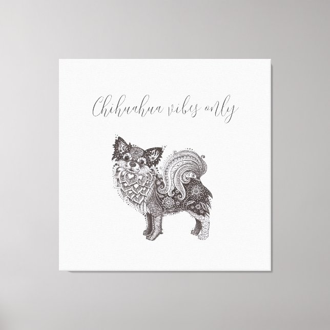 Toile Chihuahua Vibes Premium Wrapped Canvas Art (Recto)
