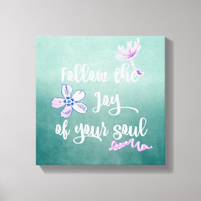 Toile Citation de joie de vie inspirationnelle (Recto)
