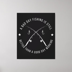 Toile Citation de travail de pêche drôle