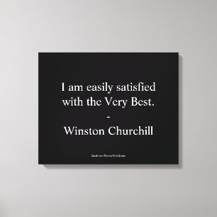 Toile Citation de Winston Churchill ; Le Très Mieux