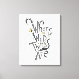 Toile Citation graphique de Where the Wild Things Are