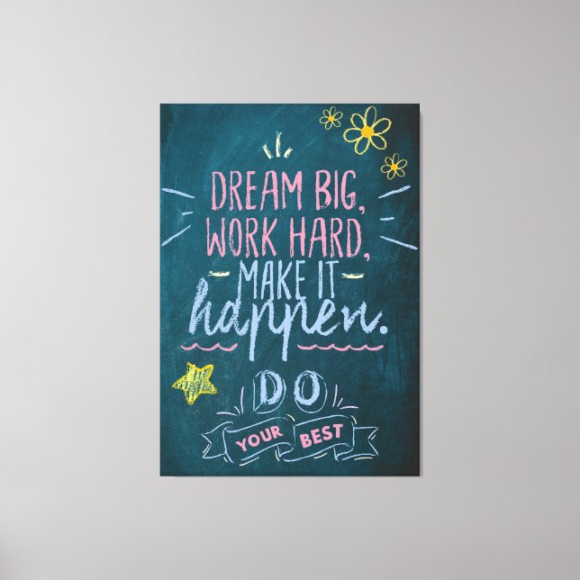Toile Citation Motivation, Travail Dur Rêve Gros (Recto)