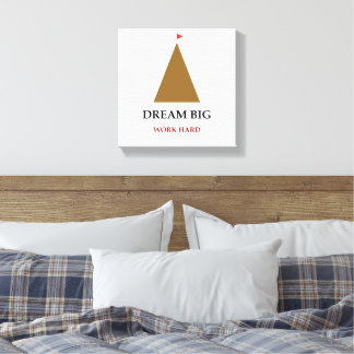 Toile Citez Rêvez Grand Travaillez Dur