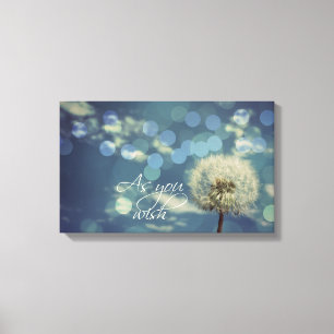 Toile Comme vous souhaitez Citer avec Dandelion