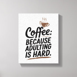 Toile Commencez votre journée avec ce thème de café