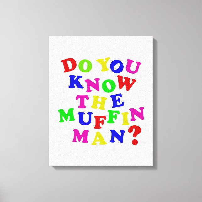 Toile Connais-tu le Muffin Man ? (Recto)