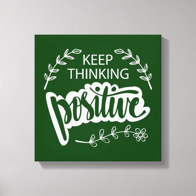 Toile Continuer à penser positivement (Recto)
