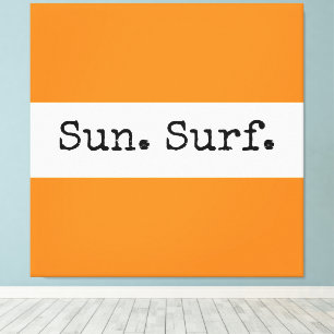 Toile Cool Bright Orange White Stripes Sun Surf Texte